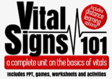 Vital Signs 101- Includes PPT, games and activities w/ dis