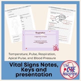 Vital Signs Notes, Keys, and Presentation for Health Science