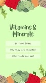Vitamins & Minerals - In Depth Google Slides