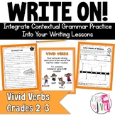Vivid Verbs - Grammar In Context Writing Lessons for 2nd /