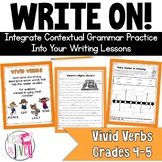 Vivid Verbs - Grammar In Context Writing Lessons for 4th /
