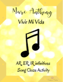 Vivir Mi Vida by Marc Anthony AR, ER, IR infinitives Song 