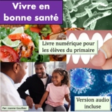 Vivre en bonne santé: livre documentaire (French E-Book on
