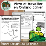 Vivre et travailler en Ontario cahier (Grade 3 FRENCH Social Studies)