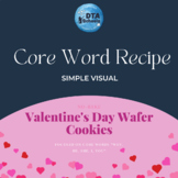 Valentine's Day Wafer Recipe - CVI Adapted Core Word Book