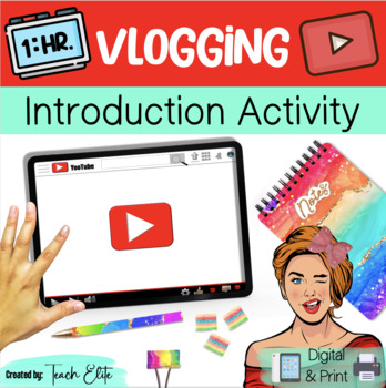 Preview of Vlogging Lesson, Video blog Activity