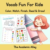 Vocab Fun : Color, Match, Finish, Read & Draw!