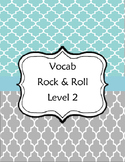 Vocab Rock and Roll Sheet: Level 2