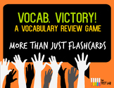 Vocab. Victory! A Vocabulary Review Game Making Connection