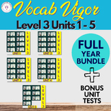 Vocab Vigor Level 3 Full Year Bundle (Units 1 - 5)