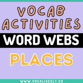 Vocab Word Webs: Places