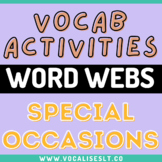 Vocab Word Webs: Special Occasions