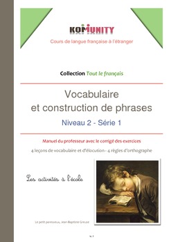 Preview of Vocabulaire, construction de phrases, élocution, orthographe - Niveau 2 Série 1