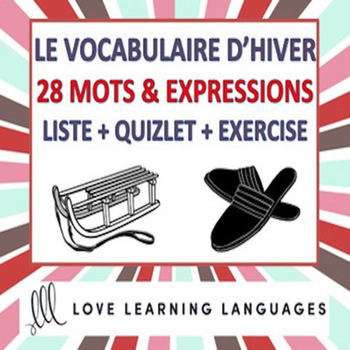 Preview of Vocabulaire d'Hiver + Exercices - French winter vocabulary worksheet