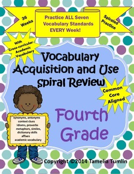 Preview of YEAR LONG Common Core Vocabulary Acquisition and Use Spiral Review Fourth Grade
