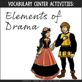 Vocabulary Activities for Upper Elementary:  ELEMENTS OF DRAMA