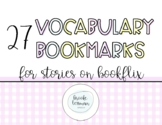 Vocabulary Bookmarks: 27 Stories on Bookflix