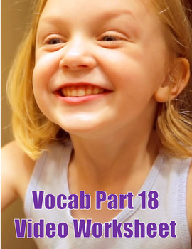 Preview of Vocabulary Builder Part 18 Video sheet, Google Forms, Canvas & more V2