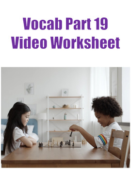 Preview of Vocabulary Builder Part 19 Video sheet, Google Forms, Canvas & more V2
