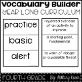 Vocabulary Builder (Year Long Curriculum-4th Grade)