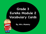 Vocabulary Cards 3rd Grade Module 2 (Compatible with Eureka Math)
