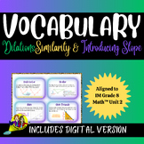 Vocabulary Cards Illustrative Math, 8th: Dilations, Simila