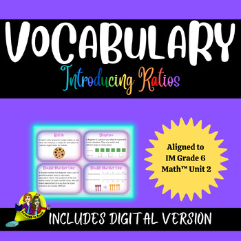 Preview of Vocabulary Cards Illustrative Math, Grade 6, Introducing Ratios, Digital/Print