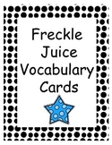 Vocabulary Cards for Freckle Juice by Judy Blume