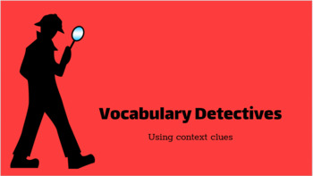 Preview of Vocabulary Detectives: Context Clues Lesson Plan and Resources