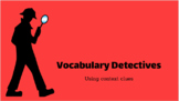 Vocabulary Detectives: Context Clues Lesson Plan and Resources