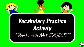 Preview of Vocabulary Enrichment Activity **WORKS WITH ANY SUBJECT AREA**