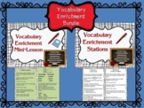 Vocabulary Enrichment Bundle, Mini-Lesson & Stations
