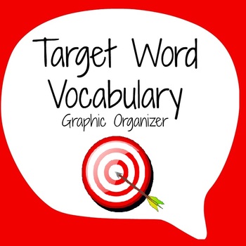 Preview of Vocabulary Graphic Organizer - Target Word Template