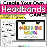 Create your own Vocabulary Game Headbands EDITABLE Template