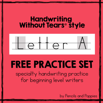 FREE Handwriting Without Tears® style Letter A practice worksheets FREEBIE