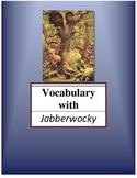 Vocabulary Lesson with Jabberwocky
