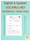 Vocabulary Notebook Templates in English and Spanish
