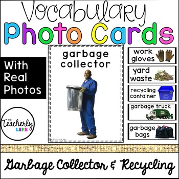 Preview of Vocabulary Photo Cards - Garbage Collector & Recycling