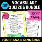 Vocabulary Quizzes BUNDLE-Aligned to Louisiana State Socia