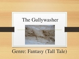The Gullywasher Power Point