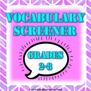 Preview of Vocabulary Screener Grades 2-8