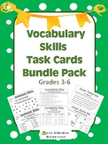 Vocabulary Skills Task Cards Bundle Set!