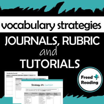 Preview of Vocabulary Strategies Journals, Rubric, and Tutorials