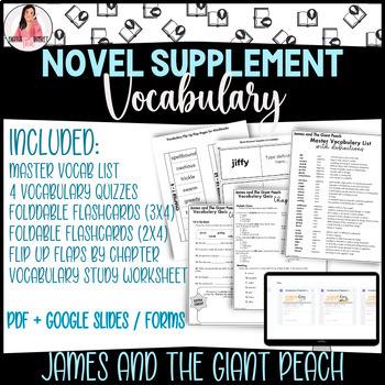 Preview of Vocabulary Supplement, James and The Giant Peach, Quizzes, Flashcards, Blank