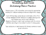 Vocabulary Task Cards - Dictionary Choice Practice