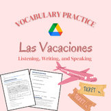 Vocabulary Task: Las Vacaciones Listening, Writing, and Sp