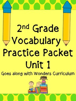 Preview of Vocabulary Unit 1 Practice Pack Second Grade