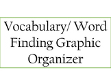 Vocabulary Word Finding Graphic Organizer