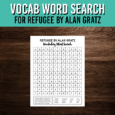 Vocabulary Word Search for Refugee by Alan Gratz | Novel S
