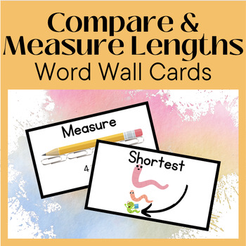 Preview of Vocabulary Word Wall Compare and Measure Lengths first grade resources